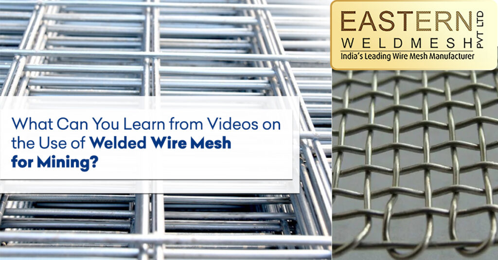 What-Can-You-Learn-from-Videos-on-the-Use-of-Welded-Wire-Mesh-for-Mining